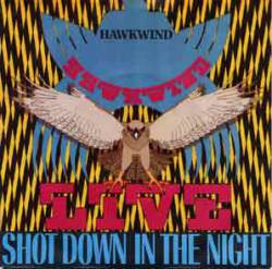 Hawkwind : Shot Down in the Night - Urban Guerrilla